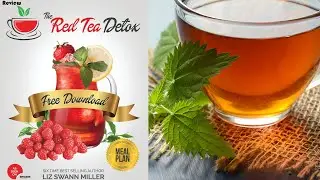 WHY RED TEA IS BETTER THAN GREEN TEA I RED TEA Detox Review
