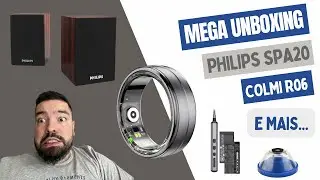 MEGA UNBOXING: COLMI R06, CAIXA DE SOM PHILIPS SP20, CHAVE DE FENDA EL&Eacute;TRICA E FILTROS BASEUS A2PRO!