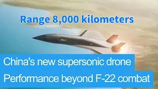 china army hypersonic drone range of 8,000 kilometers can hit the mainland of the United States