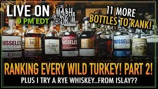 Ranking every Wild Turkey blind! Round 2 of 2. Plus a rye whiskey made in Islay!
