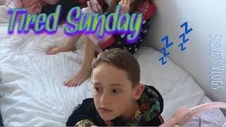 Tired Sunday | Daily Vlog | #stevesvlogs
