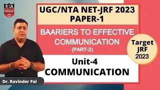 Part-2 | Barriers to effective Communication | UGC NET Paper-1 | Reliant UGC NET