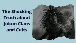 The Jukun Clans and Cults : The Shocking Truth Revealed