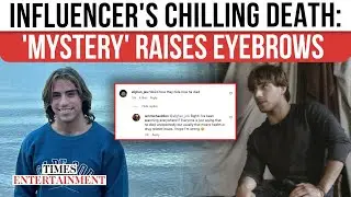 NYU Dorm Horror: Influencer Chase Filandro Cause Of Death Raises Questions; Fans Speculate 'Mystery'