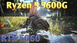 RTX 5060 -- Ryzen 5 5600G -- ARK Survival Evolved FPS Test