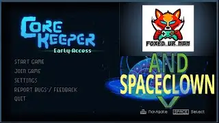 Core Keeper Part 5, Featuring Spaceclown
