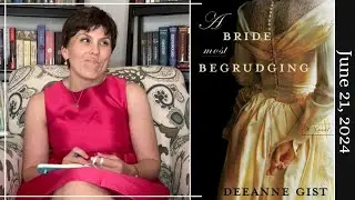 A Bride Most Begrudging--Deanne Gist || Book Review