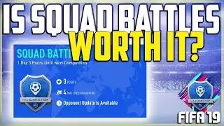 IS SQUAD BATTLES WORTH IT? SQUAD BATTLES REWARDS TALK (FIFA 19 SB FIFA19)