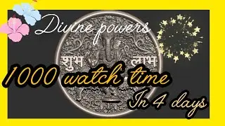 4000 watch time' divine powers 🕉️