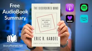 Audiobook Summary: The Disordered Mind (English) Eric R. Kandel