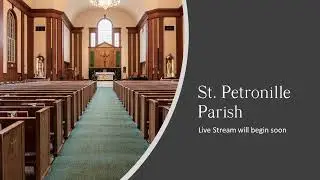 St. Petronille Livestream - Mass, 9:00 AM, January 1, 2026, Solemnity of Mary-The Holy Mother of God