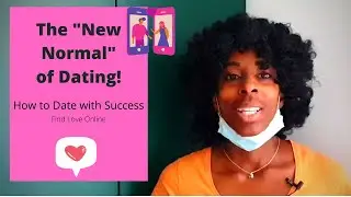 How to Date During a Pandemic | Find love online | Dating in Paris France 2020