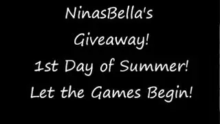VR to NinasBella ~~ First Day of Summer! Let the Games Begin!