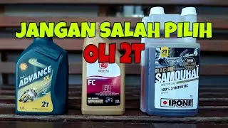 Cara memilih Oli Samping 2T | Perbandingan Ipone, Idemitsu, Shell untuk Ninja 150 RR