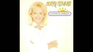 Corry Konings - achter de horizon - Alleen Vannacht