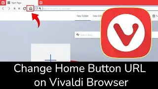How to change home button url on Vivaldi Browser?