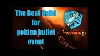 Division 2: Try this golden bullet build.