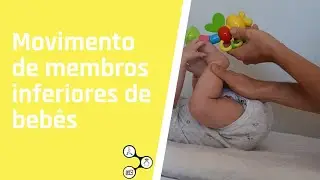 Movimento de membros inferiores de bebês - Estimulação do chute ll conciência