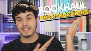 BOOK HAUL DOS ESQUECIDOS - MAIS DE 15 LIVROS NOVOS!