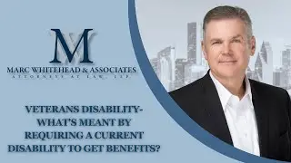 Veterans Disability- What's meant by requiring a current disability to get benefits?