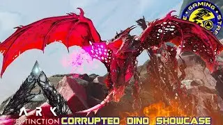 ARK Extinction All CORRUPTED DINO Showcase [RePuG Ark  Extinction DLC 2 ]
