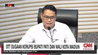 BREAKING NEWS Konpers OTT Dugaan Korupsi Bupati Pati dan Wali Kota Madiun