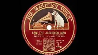 1927 Jack Hylton - Sam The Accordion Man (Al Starita, vocal)