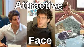 How to Increase Facial Attractiveness as a Man (No Time Wasted!)