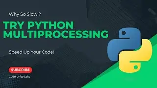 Why Your Python Code Is Slow (and How to Fix It with Multiprocessing!)
