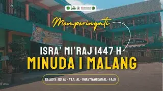 PERINGATAN ISRA' MI'RAJ PENAMPILAN KELAS 3 MEMBACA SURAT AL-A'LA, AL-GHOSYIYAH & AL-FAJR 