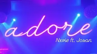 05. ADORE | NXTAPE Vol.1 | NXVIE x JOSAN | ANDY GREWAL | New Club Song 2025 | New Punjabi Song 2025