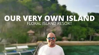 Our Very Own Private Island! Floral Island Resort