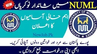 NUML Jobs 2024|New Job Notification|New Vacancy Update|Job Vacancy|Latest Job Application #newjob.pk