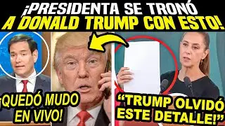 TRUMP AMENAZ&Oacute;, PERO OLVID&Oacute; ESTE DETALLE! PRESIDENTA LO TRON&Oacute;