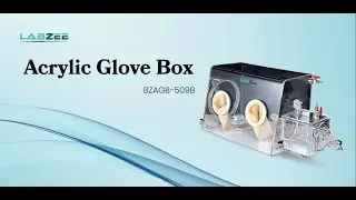 Labzee Acrylic Glove Box BZAGB-509B | Compact Sealed Chamber for Safe Lab Handling