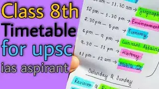 Timetable for ias aspirant class 8th | upsc timetable class 8th | hamari kaksha