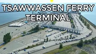 WHAT WE DISCOVERED AT THE TSAWWASSEN FERRY TERMINAL.