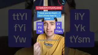 Понимаете ли вы &laquo;ilysmbidkhttybikydlmb?&raquo; [длинное короткое]