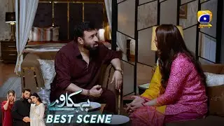Behkaway Episode 52 | 𝐁𝐞𝐬𝐭 𝐒𝐜𝐞𝐧𝐞 𝟎𝟏 | Yashma Gill - Yasir Nawaz - Hiba Ali Khan | Har Pal Geo