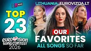 Our TOP 23 Favorite Songs from Eurovizija.LT 2026 - Lithuania's National Final for Eurovision 2026