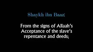 Shaykh Bin Baz - Signs of an accepted repentance