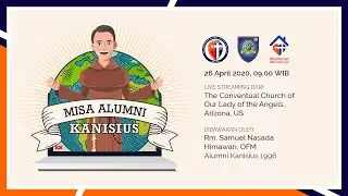 Misa Alumni Kanisius | Live 26 April 2020 - 09.00 WIB