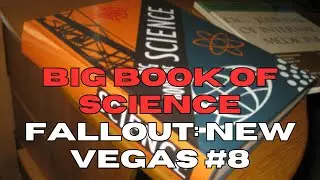 Big Book of Science Nr8 - How To Get a skill book add Science skill 3 in Fallout New Vegas
