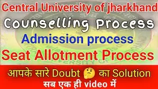 Admission process | Counselling Process | Central University of jharkhand | Document verification