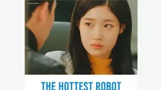 Girl Likes the Hottest Robot  | JED TV