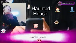 Haunted house ?