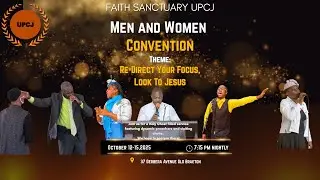 Faith Sanctuary UPCJ Men's and Women's Convention 4th Night