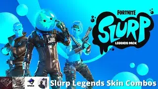 Slurp Legends Pack Skin Combos (Fortnite Battle Royale)