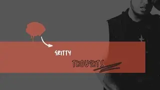 Gritty thoughts (prod by @ARVMBEATS )