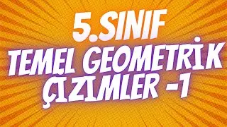 5.SINIF TEMEL GEOMETRİK ÇİZİMLER-1 (Nokta,Doğru Parçası,Işın,Doğru)